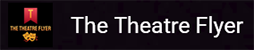Review The Theatre Flyer